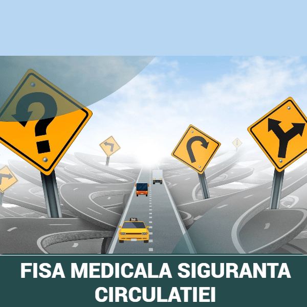Fisa siguranta circulatiei craiova